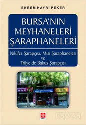 Bursa'nın Meyhaneleri Şaraphaneleri - Ekin Kitabevi Yayınları (Bursa)