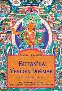 Butan'da Yeniden Doğmak - 1