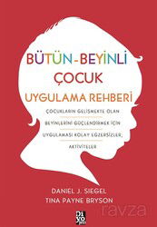 Bütün-Beyinli Çocuk Uygulama Rehberi - Diyojen Yayıncılık