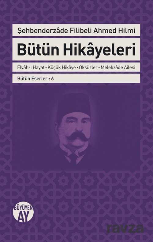 Bütün Hikayeleri - Büyüyenay Yayıncılık