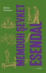 Bütün Öyküleri / Memduh Şevket Esendal (Ciltli) - Everest Yayınları