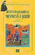 Bütün Öyküleriyle Mesnevi-i Şerif - 2