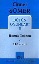 Bütün Oyunları 3 / Bozuk Düzen - Hüzzam - 1