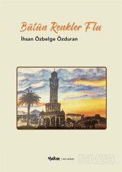 Bütün Renkler Flu - Yakın Kitabevi (İzmir)