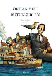 Bütün Şiirleri / Orhan Veli (Bez Ciltli) - Koridor Yayıncılık