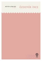 Bütün Şiirleri (2. Cilt) - Sia Kitap