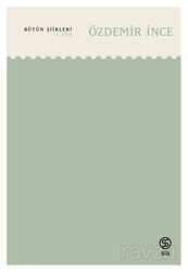 Bütün Şiirleri (3. Cilt ) - Sia Kitap