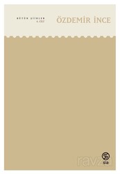 Bütün Şiirleri 4. Cilt - Sia Kitap