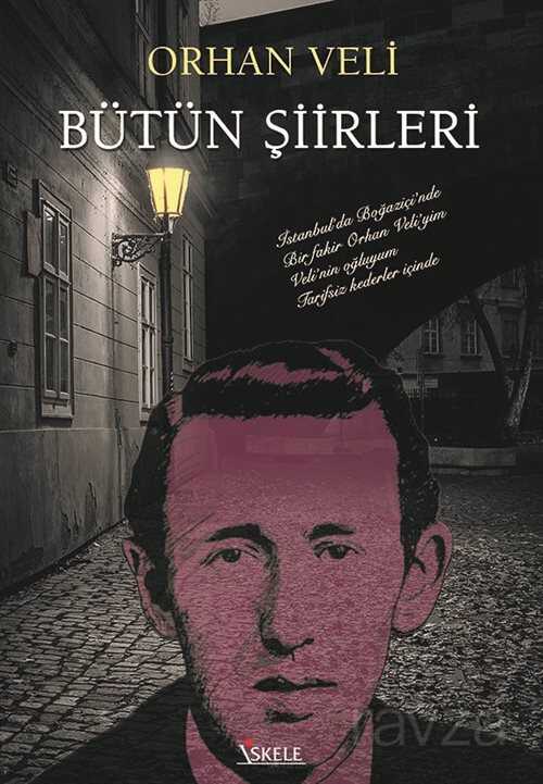 Bütün Şiirleri - İskele Yayıncılık