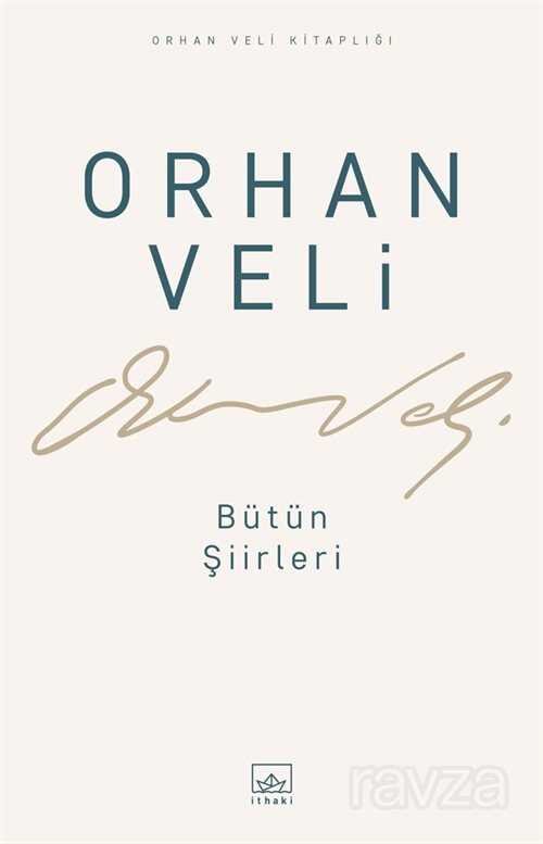 Bütün Şiirleri / Orhan Veli - 1