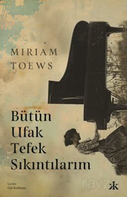 Bütün Ufak Tefek Sıkıntılarım - 1