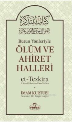 Bütün Yönleriyle Ölüm ve Ahiret Halleri (Şamua-Ciltli) - 1