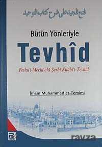 Bütün Yönleriyle Tevhid - Karınca Kitap