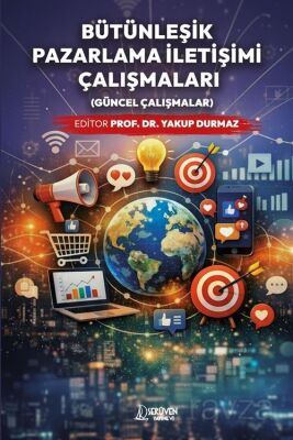 Bütünleşik Pazarlama İletişimi (Güncel Çalışmalar) - 1