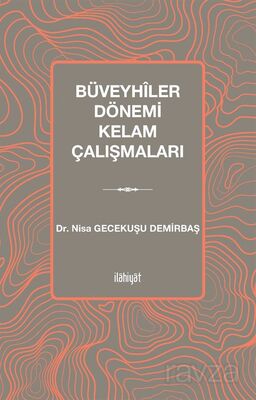 Büveyhîler Dönemi Kelam Çalışmaları - 1