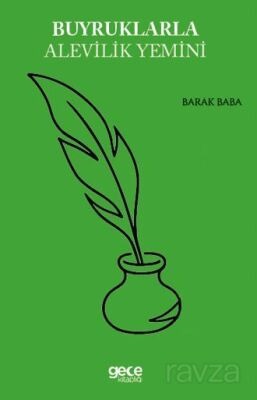 Buyruklarla Alevilik Yemini - 1
