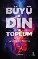 Büyü Din ve Toplum - Hikmetevi Yayınları