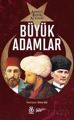 Büyük Adamlar - 1