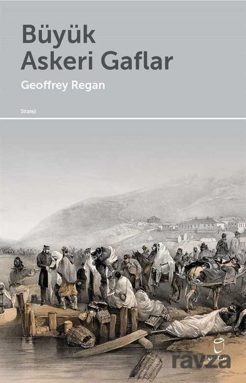 Büyük Askeri Gaflar - Doruk Yayınları