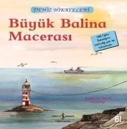 Büyük Balina Macerası / Deniz Hikayeleri İlk Okuma Kitaplarım (Dik Yazı) - 1