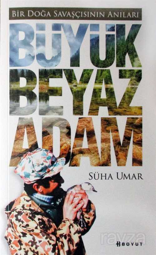 Büyük Beyaz Adam - Boyut Yayın Grubu