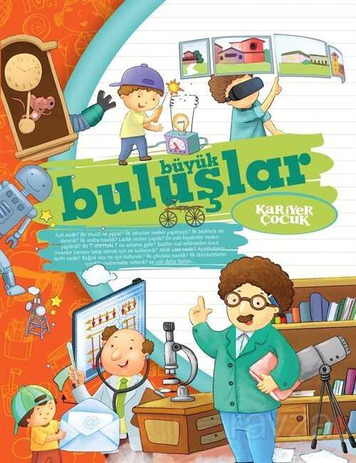 Büyük Buluşlar / Ne? Nedir? - Kariyer Yayıncılık