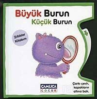 Büyük Burun Küçük Burun / Eğlenceli Eğitim Serisi -2 - Çamlıca Çocuk Yayınları