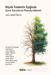 Büyük Felaketin Eşiğinde Çevre Sorunlarına Filozofça Bakmak - Yakın Kitabevi (İzmir)