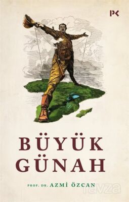 Büyük Günah - 1