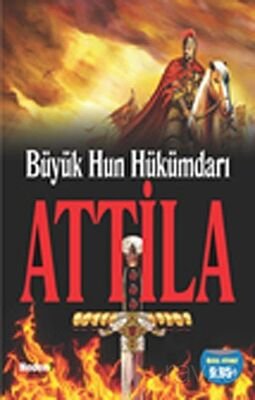Büyük Hun Hükümdarı Attila - 1
