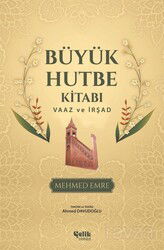 Büyük Hutbe Kitabı - Çelik Yayınevi