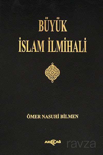 Büyük İslam İlmihali (Büyük Boy) - Akçağ Yayınları