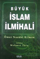Büyük İslam İlmihali (İthal Kağıt-Ciltli) / Sadeleştiren Mehmet Talu - Çelik Yayınevi