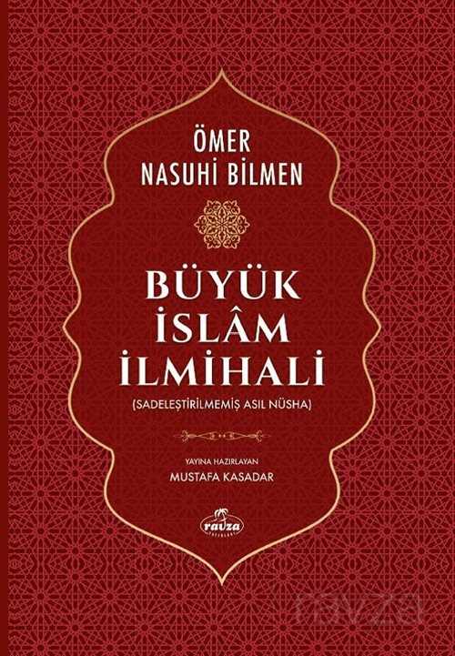 Büyük İslam İlmihali (Sadeleştirilmemiş Asıl Nüsha) - Ravza Yayınları