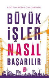 Büyük İşler Nasıl Başarılır - Mona Kitap