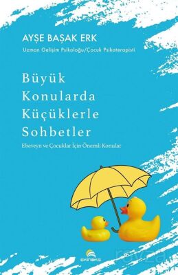 Büyük Konularda Küçüklerle Sohbetler - 1