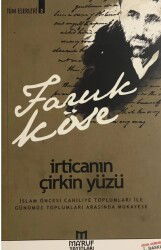 İrticanın Çirkin Yüzü - Maruf Yayınları