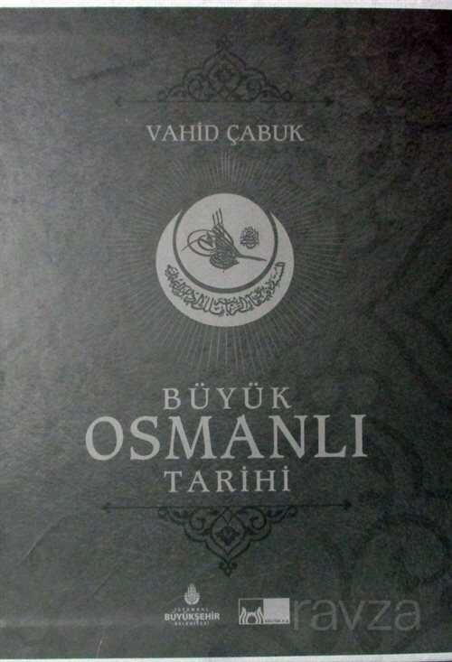 Büyük Osmanlı Tarihi (Ciltli) - 1