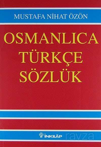 Büyük Osmanlıca - Türkçe Sözlük - İnkılap Kitabevi