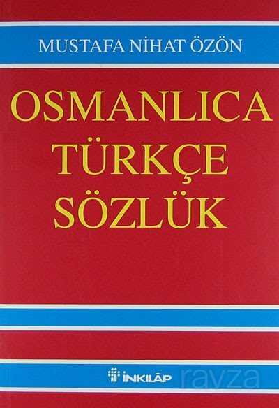 Büyük Osmanlıca - Türkçe Sözlük - 1