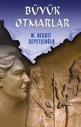 Büyük Otmarlar / Kültür Dizisi 2 - İrfan Yayınevi