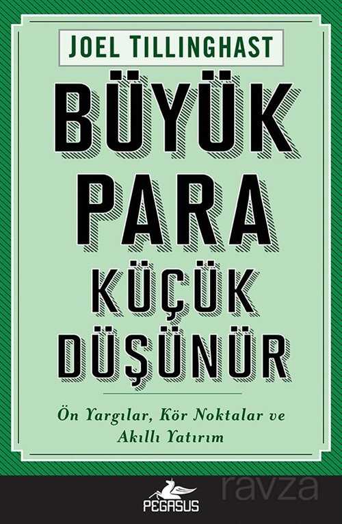 Büyük Para Küçük Düşünür - 1