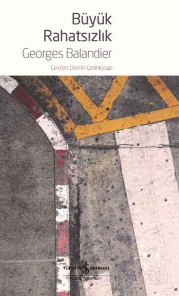 Büyük Rahatsızlık - İş Bankası Yayınları