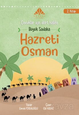 Büyük Sadaka Hz Osman (2. Kitap) - 1