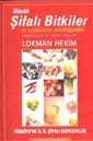 Büyük Şifalı Bitkiler ve Kaplıcalar Ansiklopedesi - Şenyıldız Yayınevi