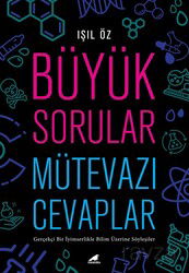 Büyük Sorular Mütevazı Cevaplar - Kara Karga Yayınları