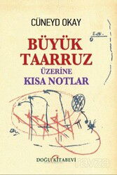 Büyük Taarruz Üzerine Kısa Notlar - Doğu Kitabevi