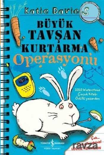 Büyük Tavşan Kurtarma Operasyonu - İş Bankası Yayınları