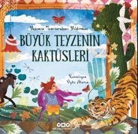 Büyük Teyzenin Kaktüsleri - Yapı Kredi Yayınları