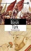 Büyük Türk / Fatih ve Dönemi - Yeditepe Yayınevi